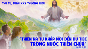 Suy niệm Thứ Tư Tuần XXX Thường Niên: Từ đông tây nam bắc đến